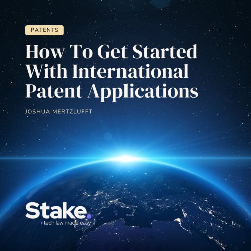 how to get stated with international patent applications